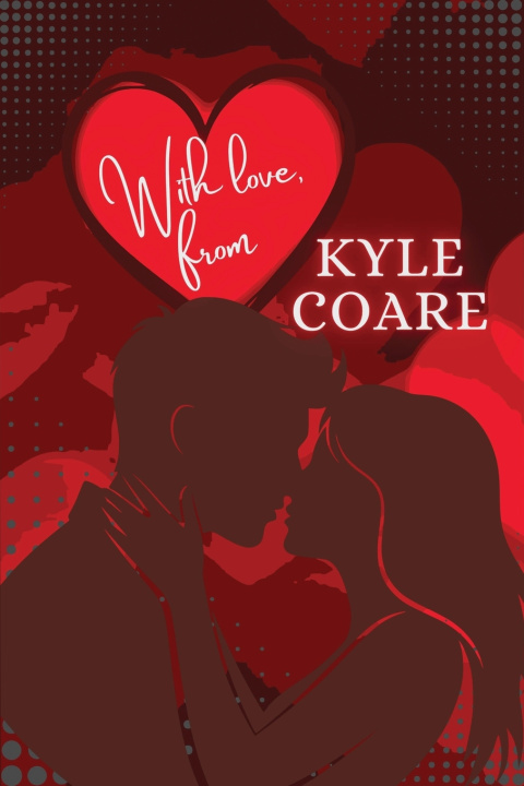 Knjiga With love, from Kyle Coare