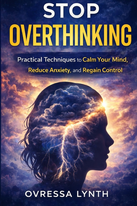 Kniha Stop Overthinking Orvessa Lynth
