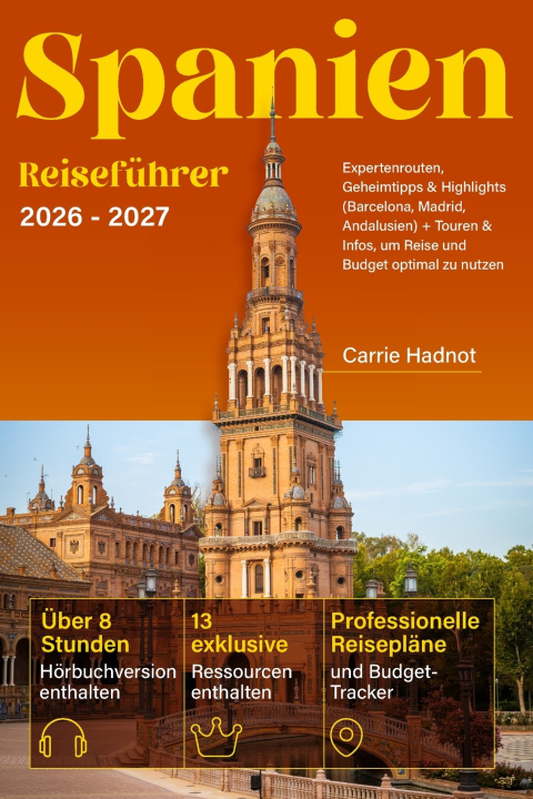Kniha Spanien Reiseführer Carrie Hadnot