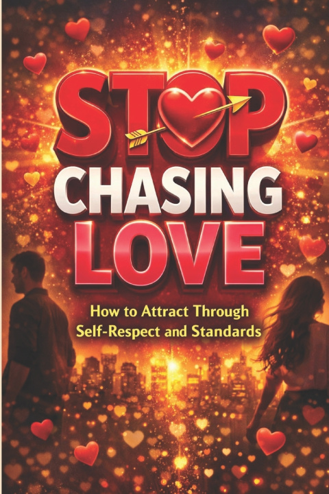 Kniha Stop Chasing Love LKKKetz Publication