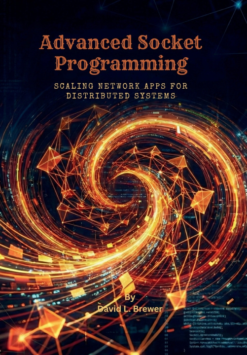 Könyv Advanced Socket Programming David L. Brewer