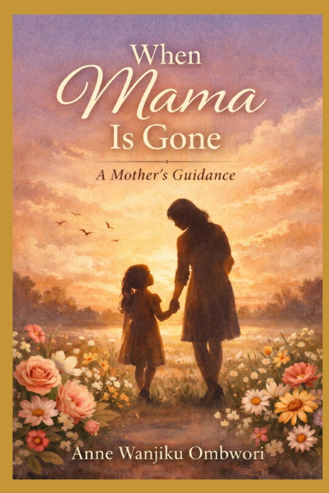 Kniha When Mama Is Gone ANNE WANJIKU OMBWORI