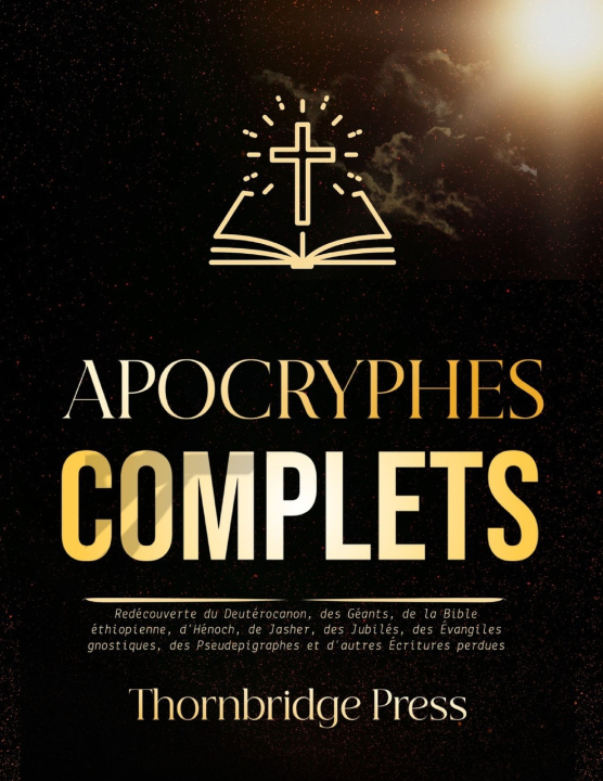 Kniha APOCRYPHES COMPLETS THORNBRIDGE PRESS