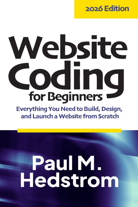 Könyv Website Coding for Beginners Paul M. Hedstrom