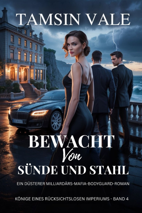 Knjiga Bewacht von Sünde und Stahl Tamsin Vale