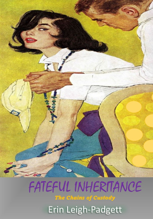 Kniha Fateful Inheritance Erin Leigh-Padgett