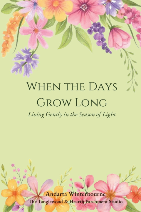 Книга When the Days Grow Long Andarta Winterbourne