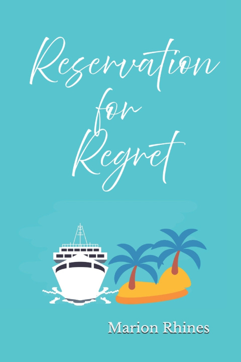 Kniha Reservation for Regret Marion Rhines