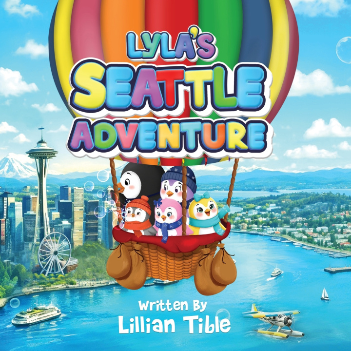 Knjiga Lyla's Seattle Adventure Lillian Tible