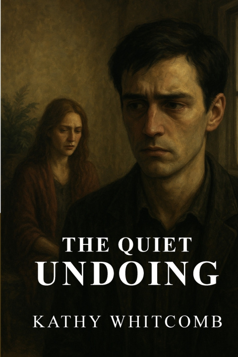 Книга The Quiet Undoing Kathy Whitcomb