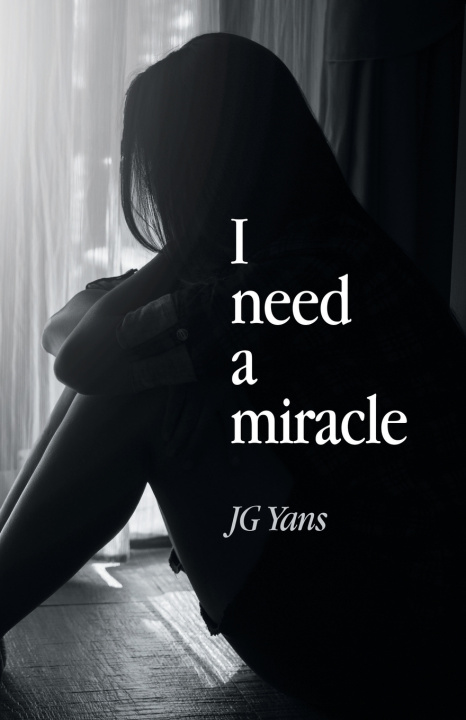 Knjiga I need a miracle JG Yans