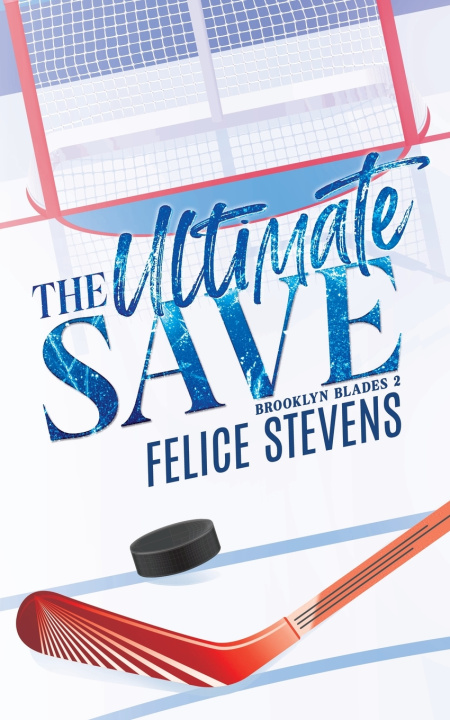 Kniha The Ultimate Save-Alternate Cover Felice Stevens