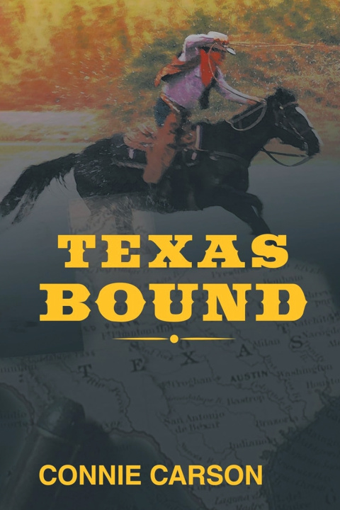 Book Texas Bound Connie Carson