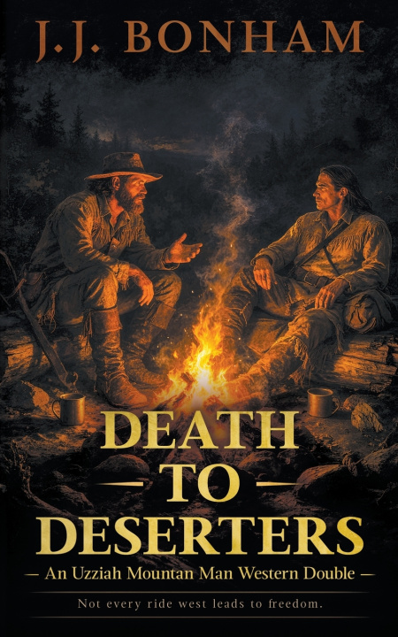 Knjiga Death to Deserters J.J. Bonham