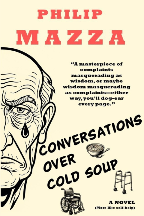 Kniha Conversations Over Cold Soup Philip Mazza