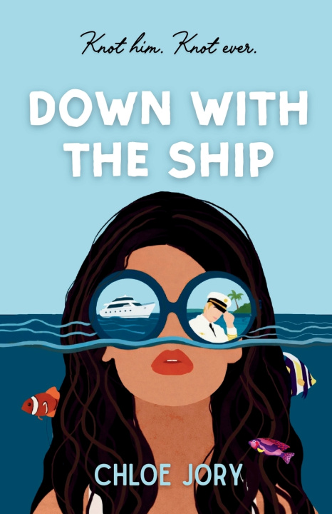 Kniha Down With The Ship Chloe Jory