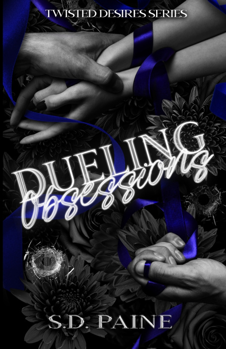 Kniha Dueling Obsessions S. D. Paine