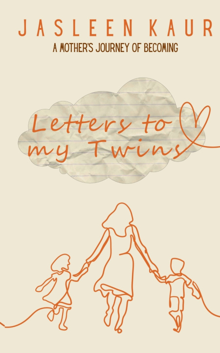 Knjiga Letters To My Twins Jasleen Kaur