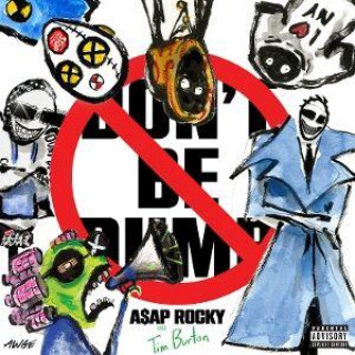 Audio Don't Be Dumb A$Ap Rocky