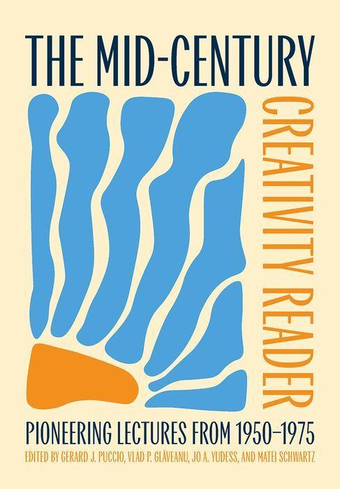 Kniha The Mid-Century Creativity Reader Vlad P Glaveanu