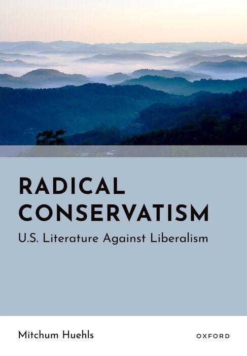 Knjiga Radical Conservatism Huehls
