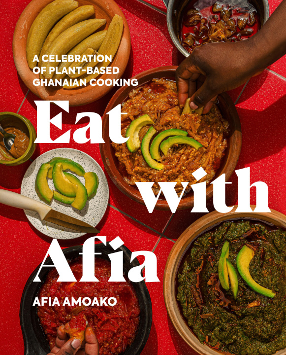Book Eat with Afia Afia Amoako