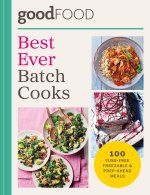 GOOD FOOD Best Ever Batch Cooks