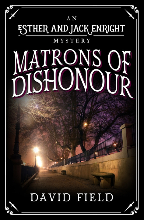 Книга Matrons of Dishonour David Field
