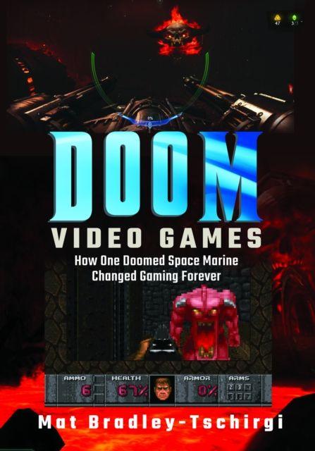 Knjiga Doom Video Games Mat Bradley-Tschirgi