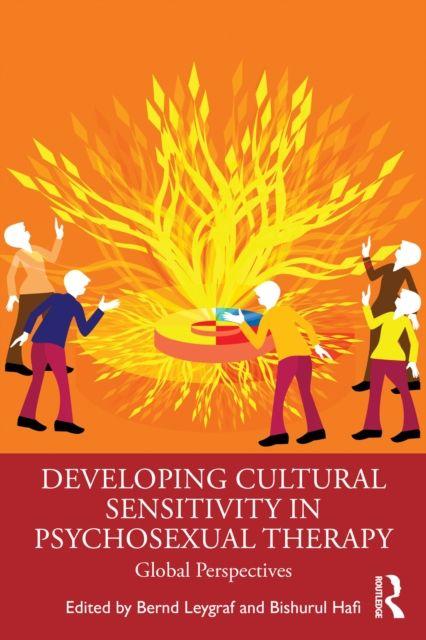 Книга Developing Cultural Sensitivity in Psychosexual Therapy Bishurul Hafi