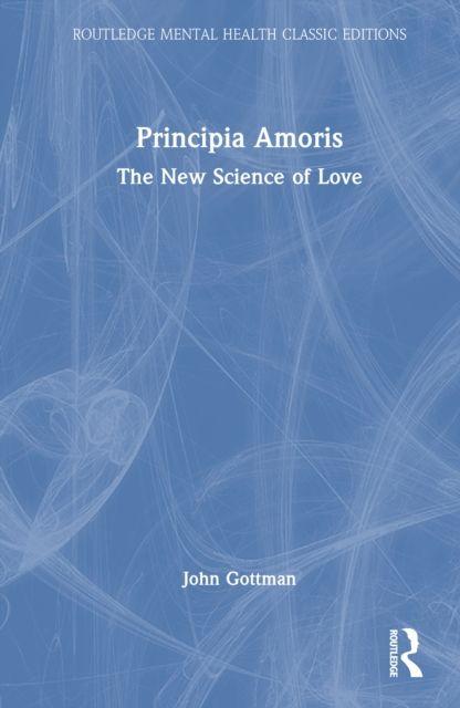 Książka Principia Amoris John Mordechai Gottman