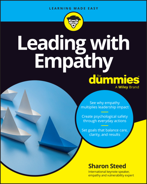 Kniha Leading with Empathy for Dummies Sharon Steed
