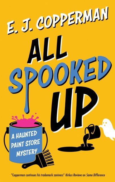 Knjiga All Spooked Up E.J. Copperman