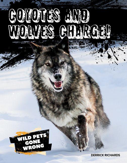 Buch Coyotes and Wolves Charge! 