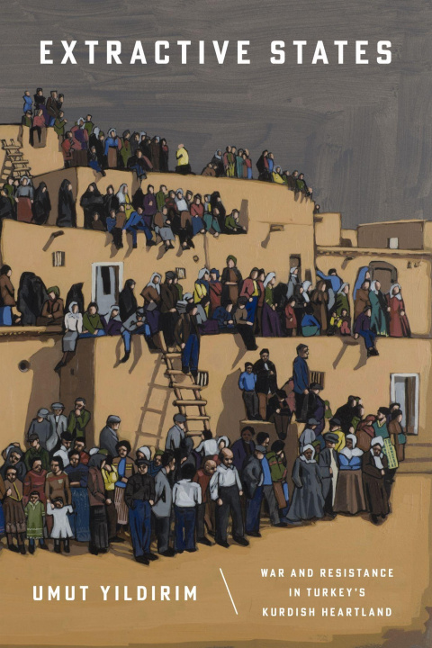 Kniha Extractive States Umut Yildirim