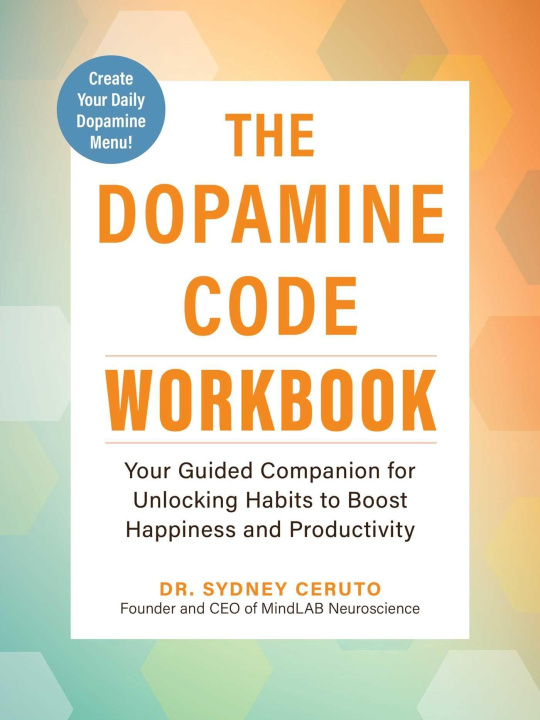 Kniha The Dopamine Code Workbook CERUTO SYDNEY