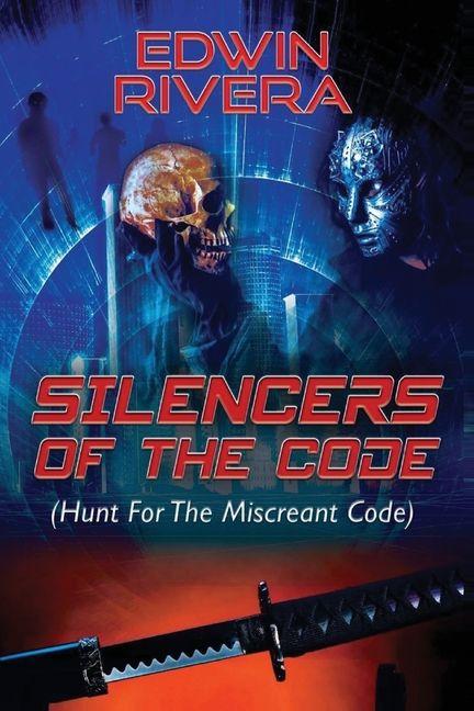 Kniha Silencers of the Code (Hunt for the Miscreant Code) 