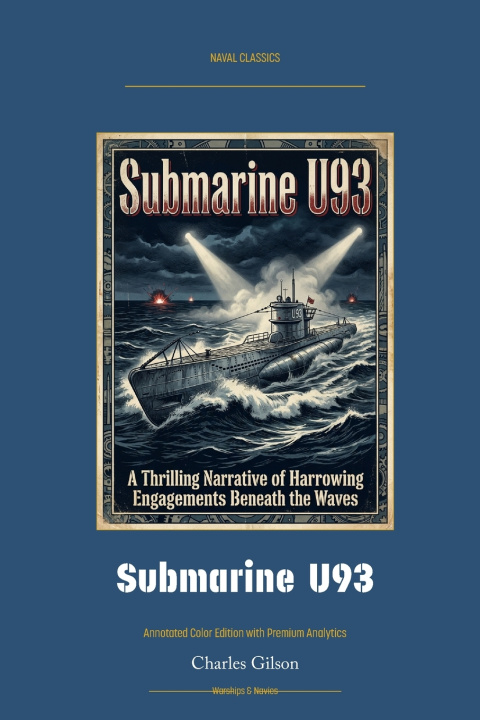 Book Submarine U93 Charles Gilson