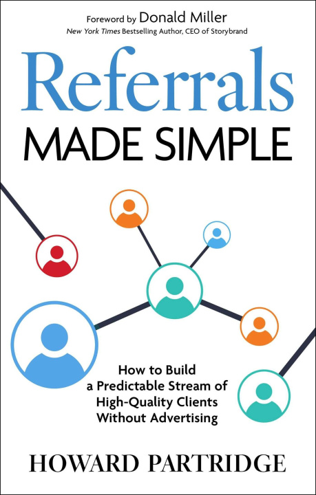 Kniha Referrals Made Simple Howard Partridge