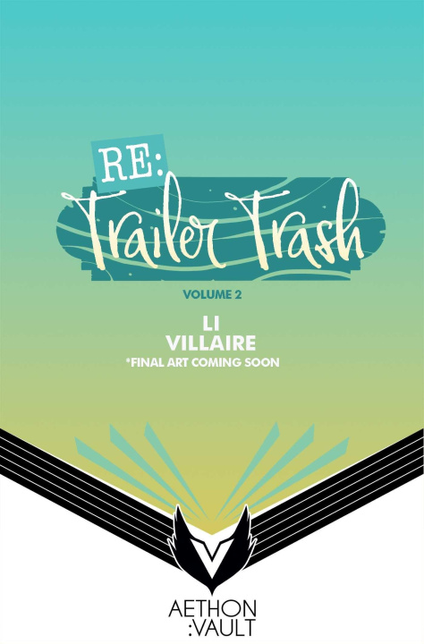 Kniha RE: Trailer Trash Vol. 2 (Webtoon Graphic Novel) Yishan Li