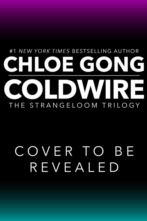 Knjiga Coldwire Chloe Gong