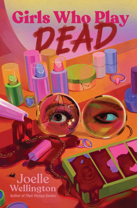 Buch Girls Who Play Dead WELLINGTON JOELLE