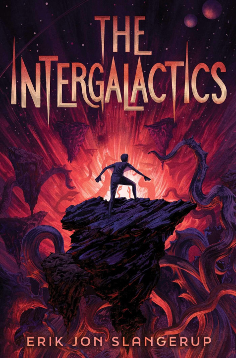 Kniha The Intergalactics SLANGERUP ERIK JON