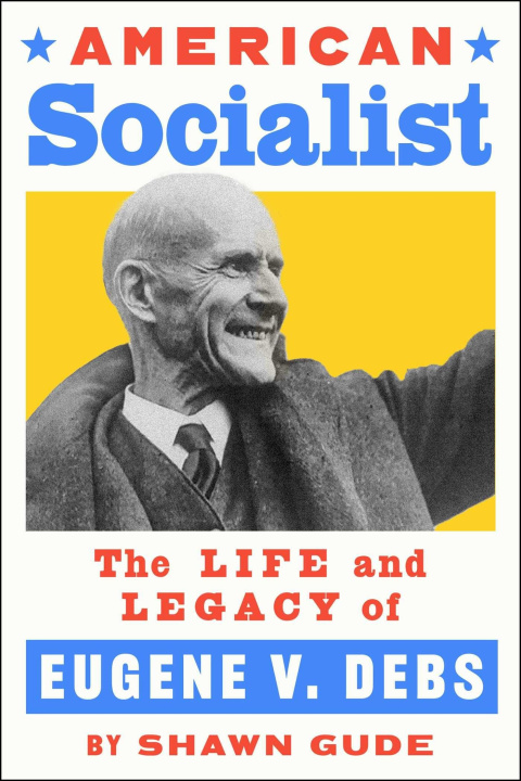 Kniha American Socialist GUDE SHAWN
