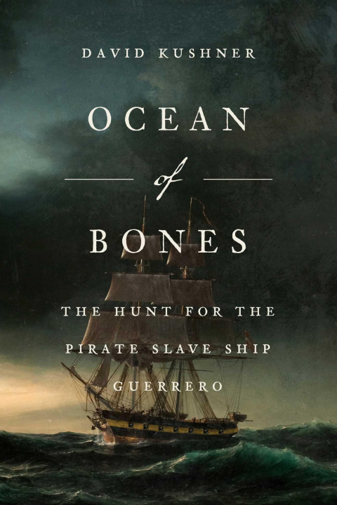Kniha Ocean of Bones KUSHNER DAVID