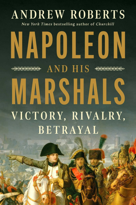 Kniha Napoleon and His Marshals ROBERTS ANDREW