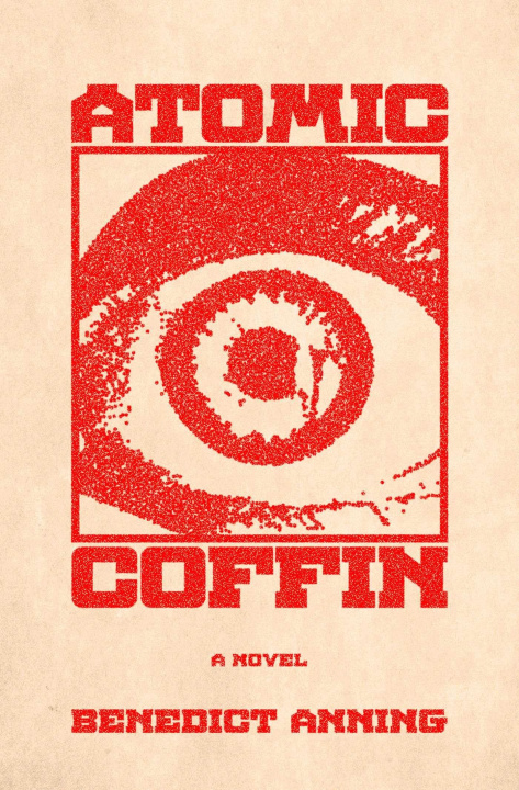 Kniha Atomic Coffin ANNING BENEDICT