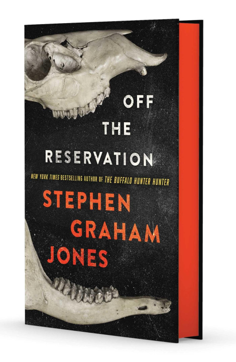 Könyv Off the Reservation JONES STEPHEN GRAHAM