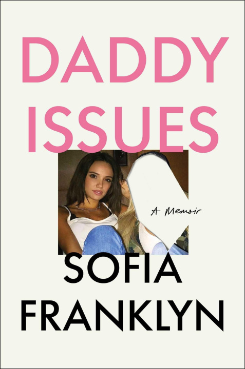 Kniha Daddy Issues FRANKLYN SOFIA