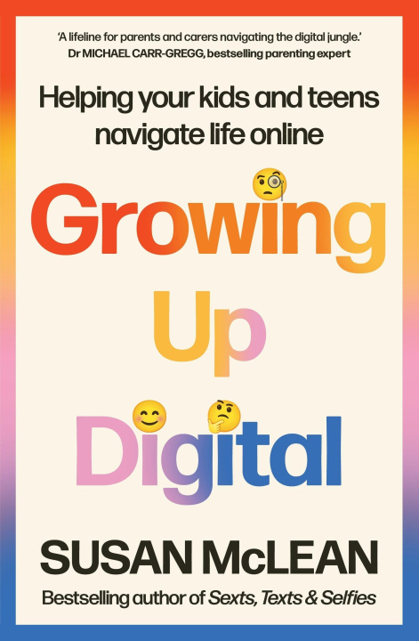 Kniha Growing Up Digital Susan McLean